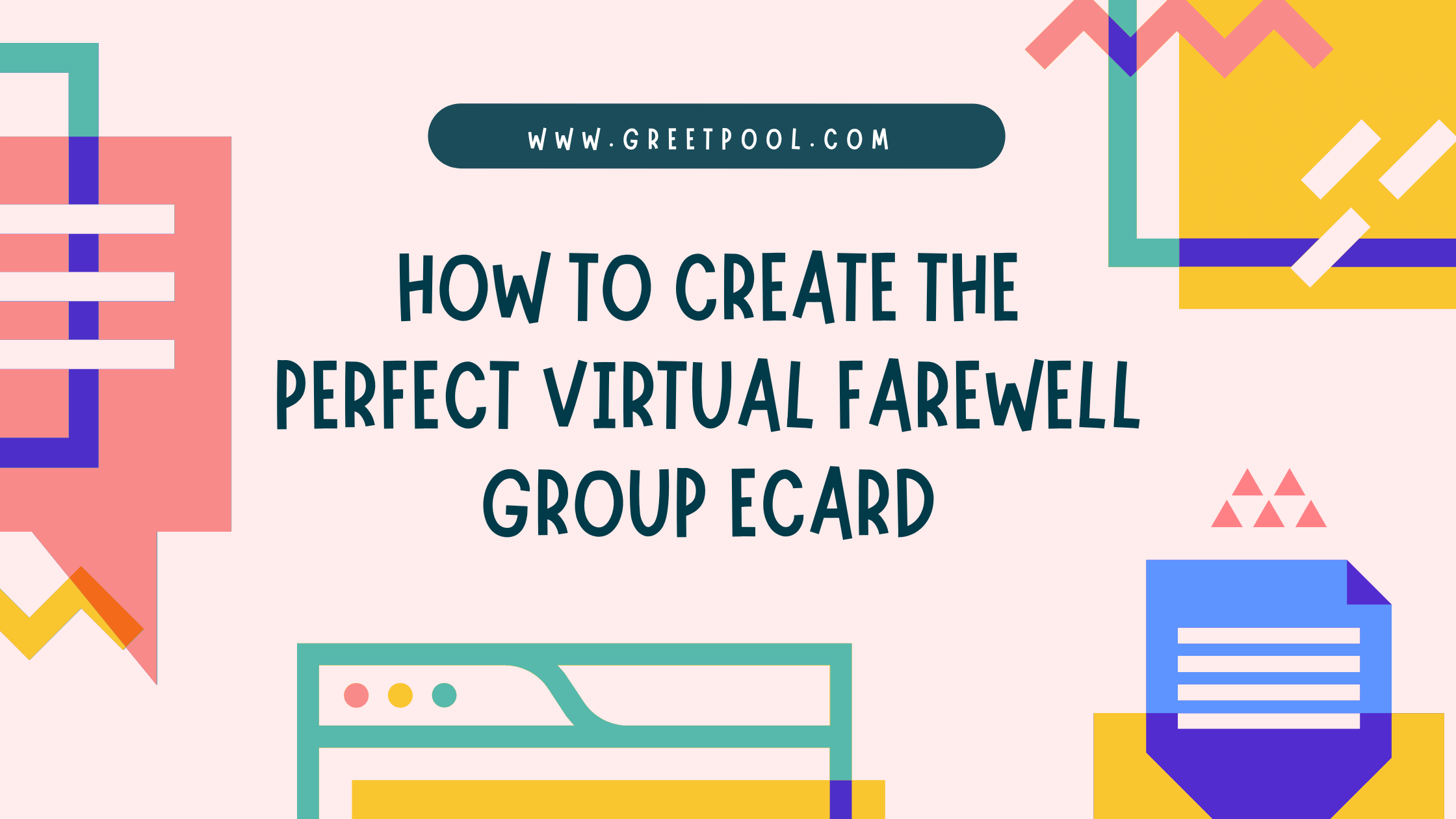How to Create Best Virtual Farewell Card | Easy Group Ecards