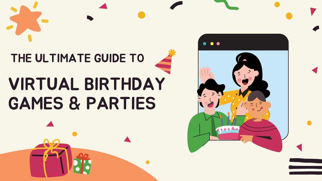 The Ultimate Virtual Birthday Games and Party Ideas (2026)