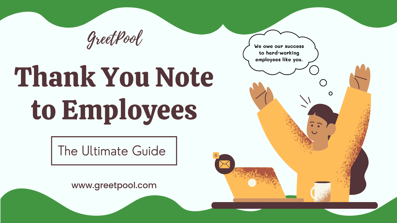 The Ultimate guide to writing Thank You Note for Employees