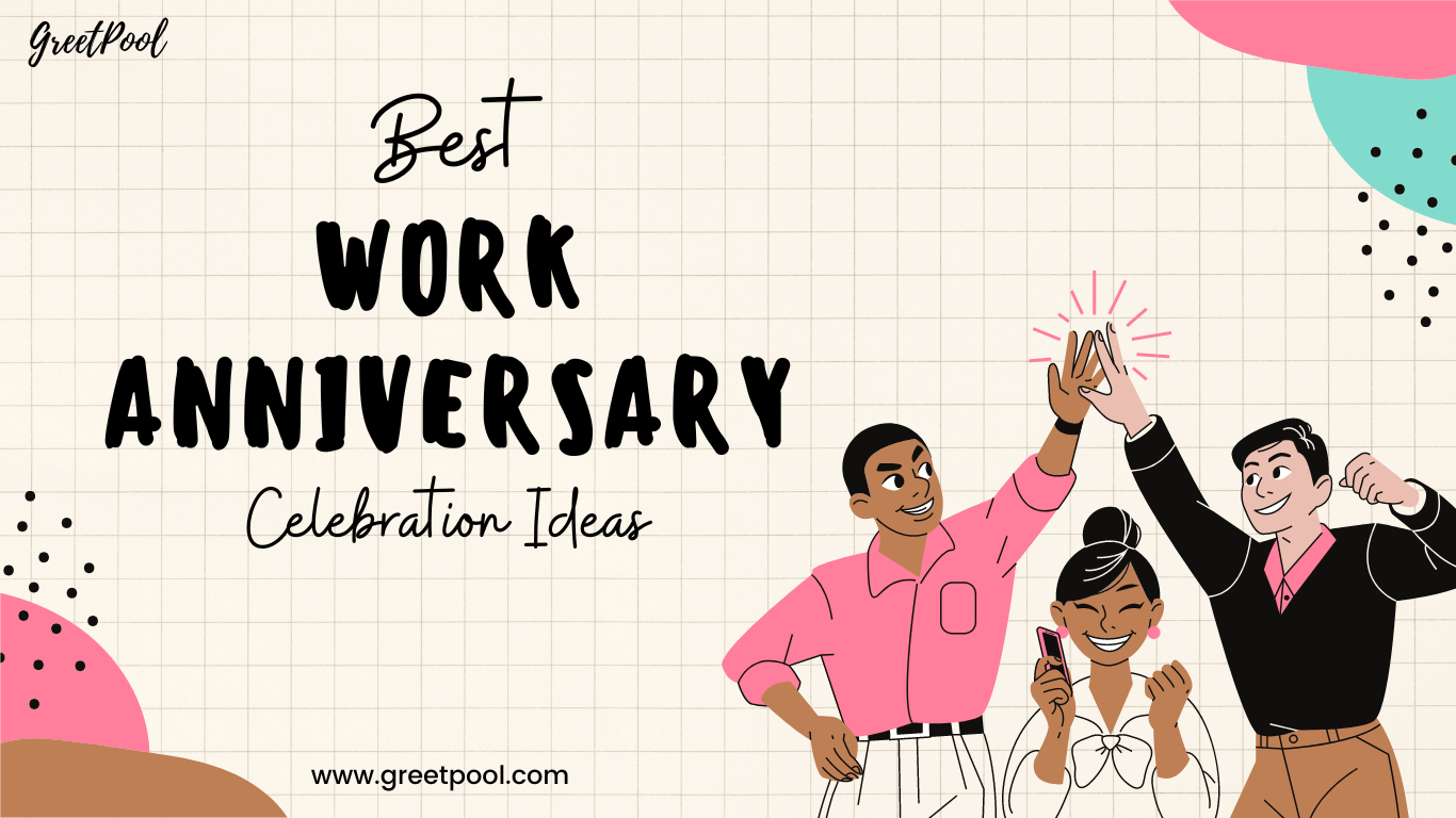 30+ Best Work Anniversary Celebration Ideas (2026)