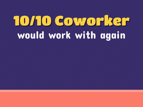 10/10 coworker, would work with again appreciation scorecards popping up with three perfect tens