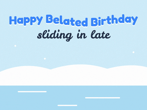 Belated Birthday Penguin Slide Happy belated birthday, sliding in late, a penguin in a party hat belly-slides in with a gift
