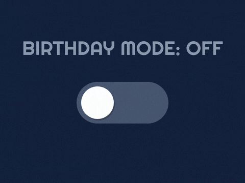 Birthday mode switch flipping from off to on with confetti and Happy birthday, boss in white script