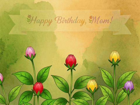 Botanical garden blooming beneath a banner, happy birthday mom gif