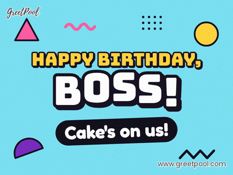 Happy birthday, boss in bouncing letters with Cake's on us on a blue Memphis pattern of shapes