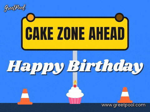 Happy Birthday Cake Zone Road Sign Happy Birthday yellow road sign reading Cake Zone Ahead with flashing amber lights, cones and a cupcake