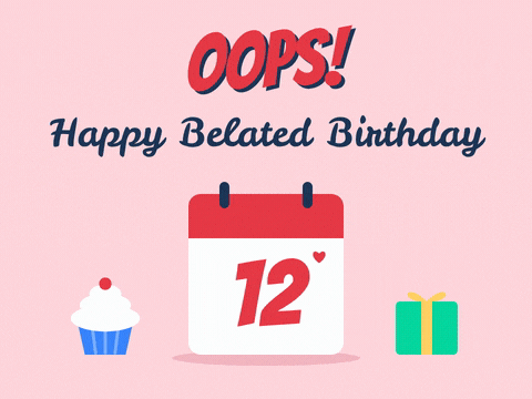 Oops Belated Birthday Calendar Flip