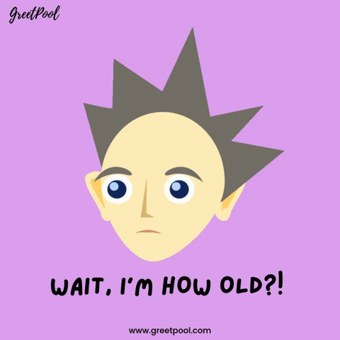 Wait Im How Old Birthday Startled spiky-haired face asking Wait I'm How Old, animated funny birthday GIF