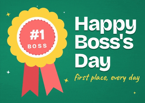 Happy Boss's Day, first place every day, with a #1 Boss gold rosette and red ribbons on green