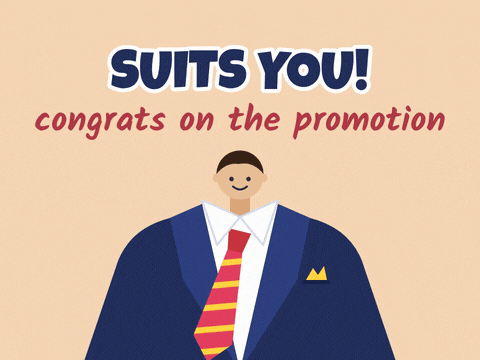 Promotion Suits You Suit Tie Suits you, congrats on the promotion: a man in a navy suit whose striped tie straightens and gets a gold tie bar