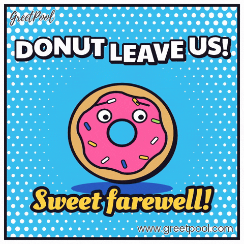 Donut leave us sweet farewell pun with a shocked pink sprinkle donut bouncing on blue comic halftone dots