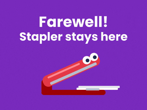 Funny farewell with a googly-eyed red stapler chomping paper under Stapler stays here text