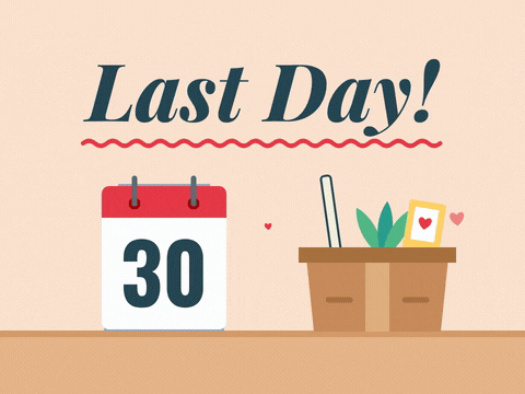 Last Day At Work Farewell Animated last day at work farewell GIF with a desk calendar flipping to a circled date and a packed box