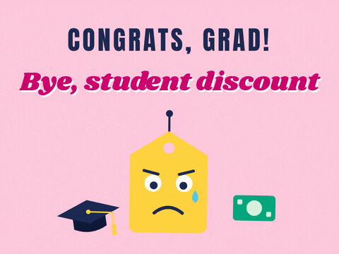 Congrats Grad, bye student discount message with a grumpy yellow price tag swinging and shedding a tear