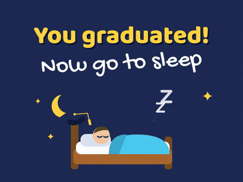 Graduation Now Go To Sleep You graduated, now go to sleep message with a graduate asleep in bed under a moon and floating Zs