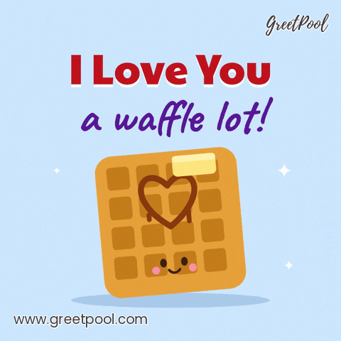 I love you a waffle lot pun with a smiling waffle, a syrup heart, dripping syrup and bobbing butter