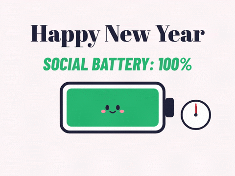 Happy New Year, social battery 1 percent, a smiling battery drains to empty and falls asleep