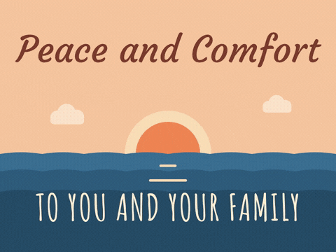 Peace and comfort to you and your family sympathy sunset over calm rolling blue waves