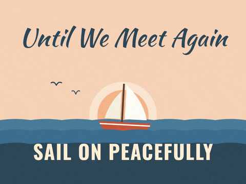 Until we meet again, sail on peacefully sympathy sailboat on calm waves in front of a setting sun