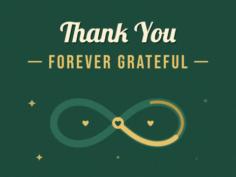 Thank you, forever grateful message with a gold heart travelling around an infinity loop on dark green