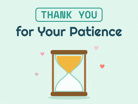 Thank you for your patience message with sand running through an hourglass and a green check mark