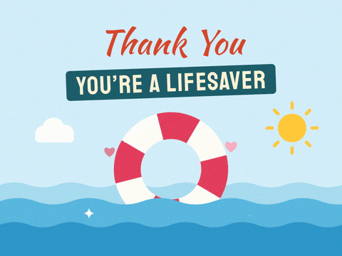 Thank you, you are a lifesaver message with a red and white life ring bobbing on blue waves