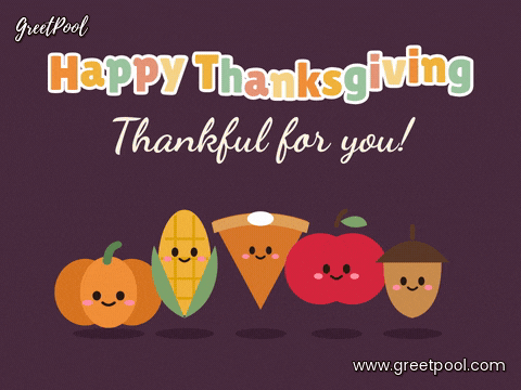 Happy Thanksgiving, thankful for you, a cute pumpkin, corn, pie slice, apple and acorn hopping in a row