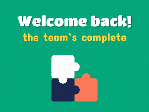 Welcome Back Team Complete Puzzle Welcome back, the team’s complete message with the last puzzle piece sliding into place and sparkles