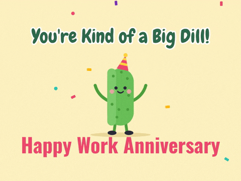 Funny Work Anniversary Big Dill You're kind of a big dill, happy work anniversary: dancing pickle in a party hat with confetti