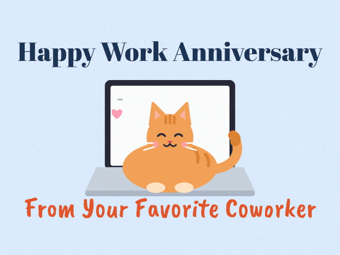 Funny Work Anniversary Cat Coworker Happy work anniversary from your favorite coworker: orange cat loafing on a laptop keyboard