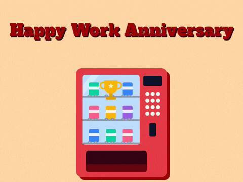 Funny Work Anniversary Vending Machine Happy work anniversary, another year dispensed, a red vending machine dropping a gold trophy