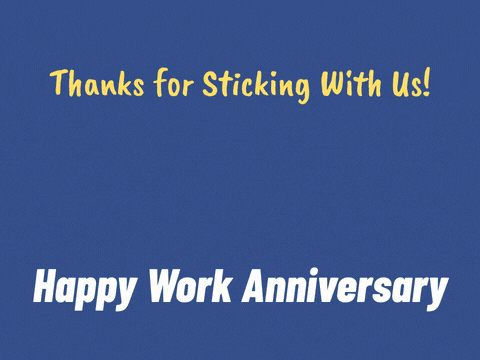 Thanks for sticking with us, happy work anniversary, with colorful sticky notes popping up on blue