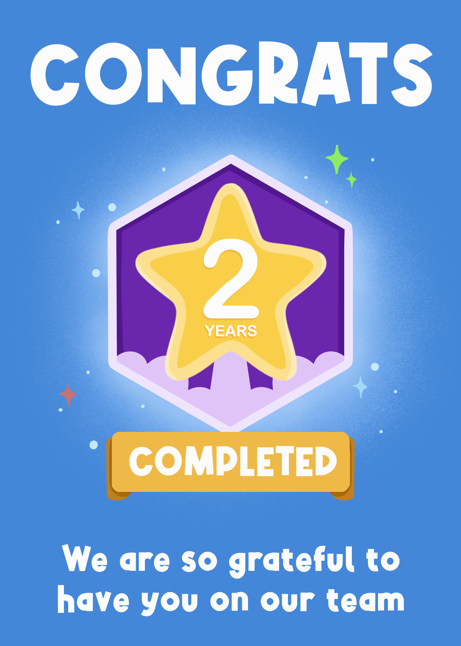 Blue card with a glowing 2 years completed badge and gratitude message