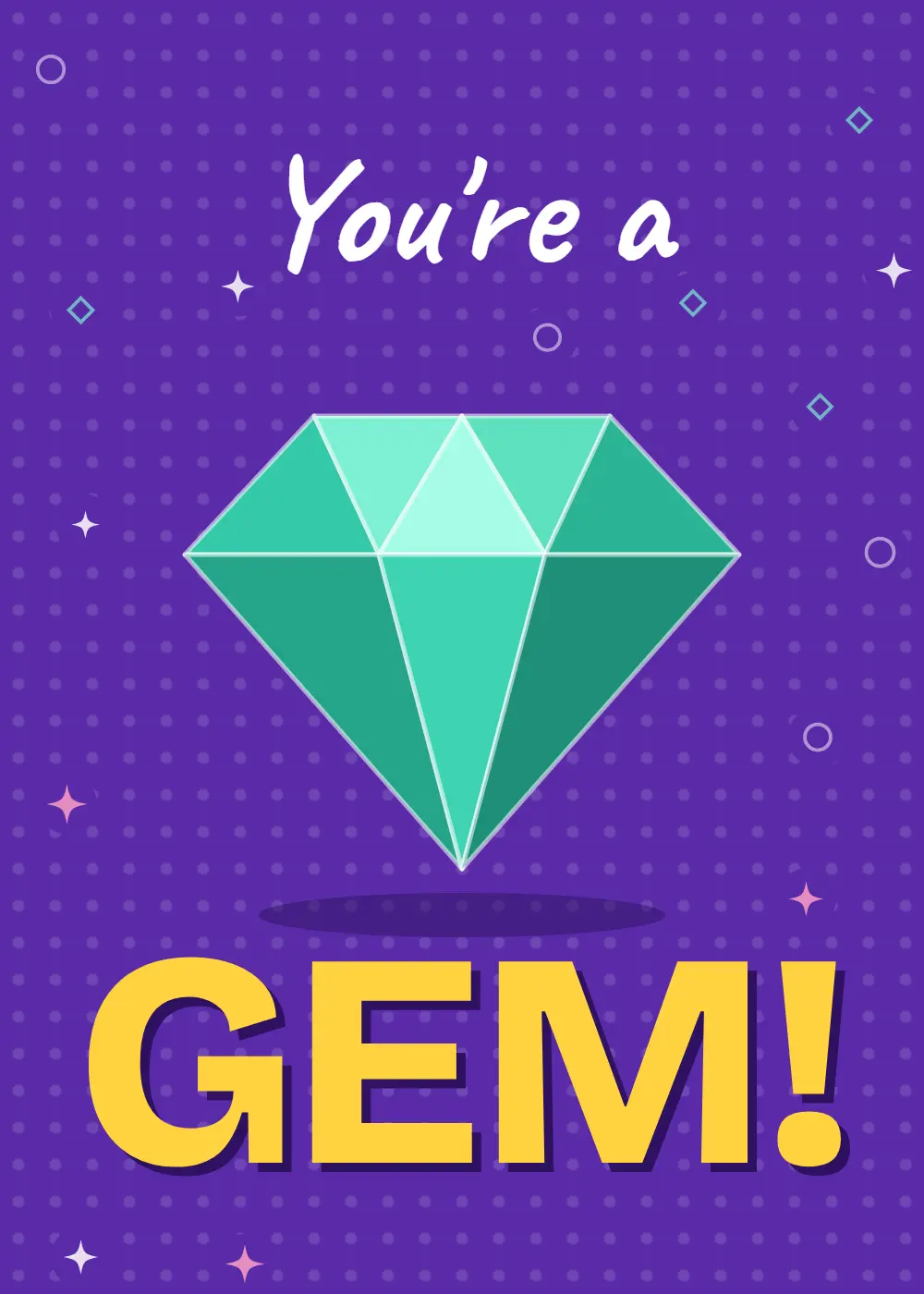 Animated faceted teal gem on purple with the words You're a GEM in gold lettering Animated faceted teal gem on purple with the words You're a GEM in gold lettering