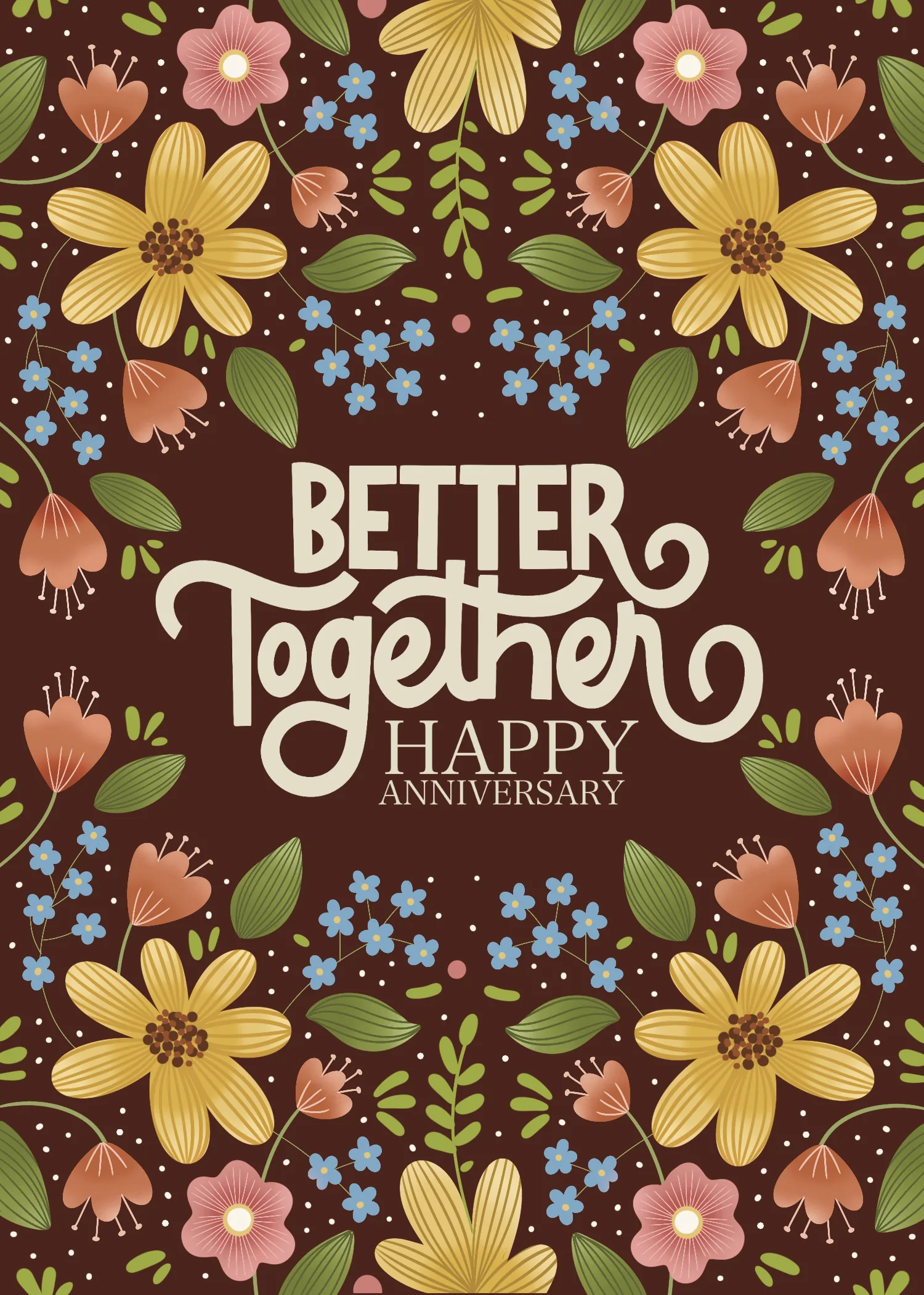 Dark botanical floral anniversary card with Better Together text in warm amber and green tones
