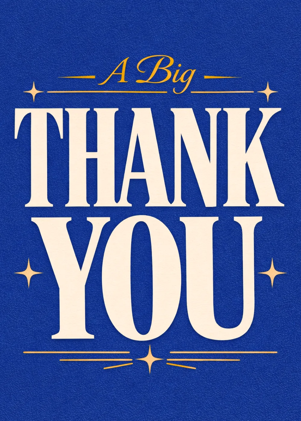 Bold cream A Big Thank You lettering with gold sparkles on a royal blue background