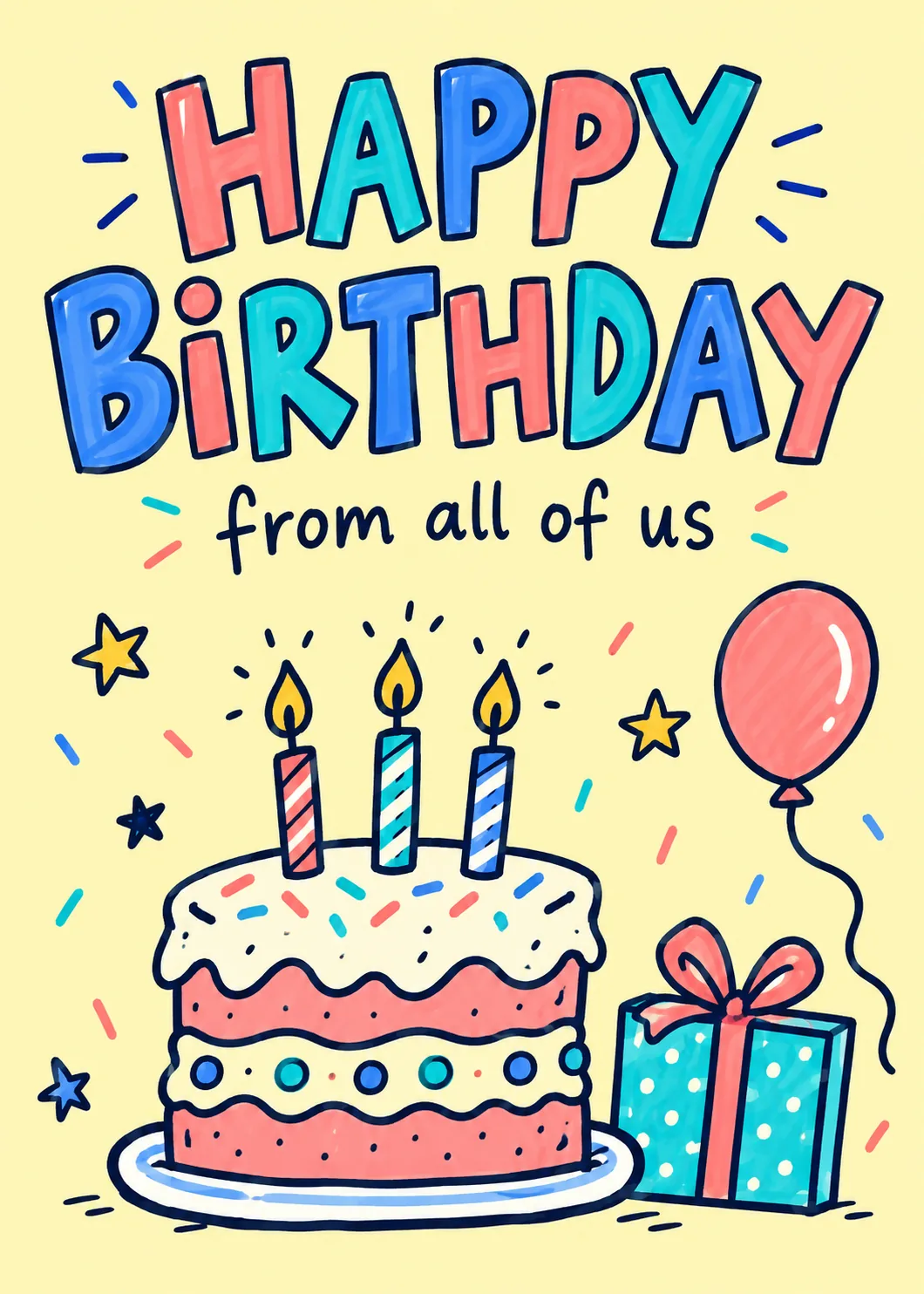 Hand-drawn layer cake with lit candles, pink balloon and gift on yellow with Happy Birthday from all of us