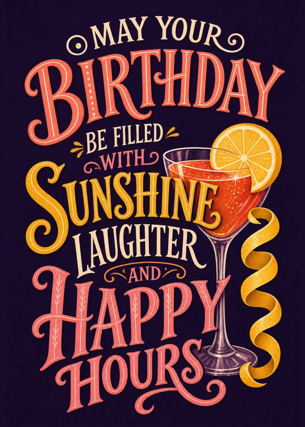 Ornate coral and gold birthday lettering with a cocktail and citrus twist on near black