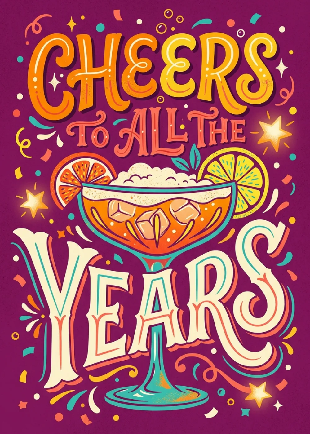 Retro cocktail with citrus slices and confetti under Cheers To All The Years lettering on magenta