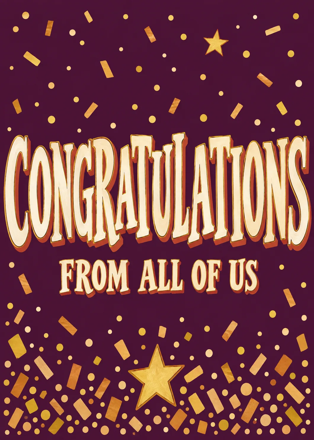 Congratulations from all of us in cream lettering on plum, with gold confetti and stars