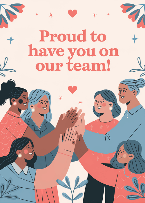 Employee appreciation group greeting card with warm cream tones and illustrated floral red accents featuring a proud to have you on the team message