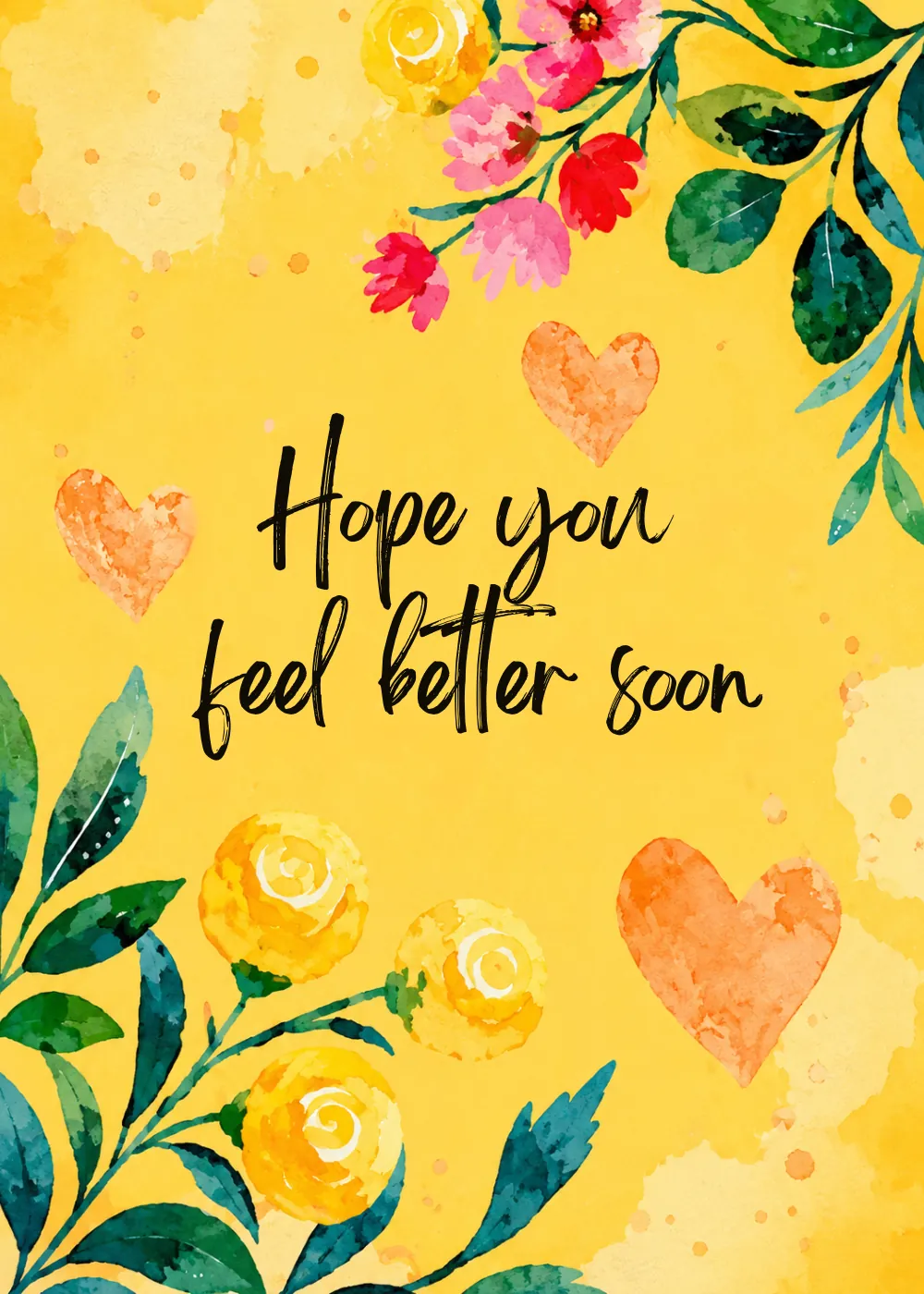 Bright yellow watercolor get well soon card with warm florals painted hearts and Hope You Feel Better Soon message