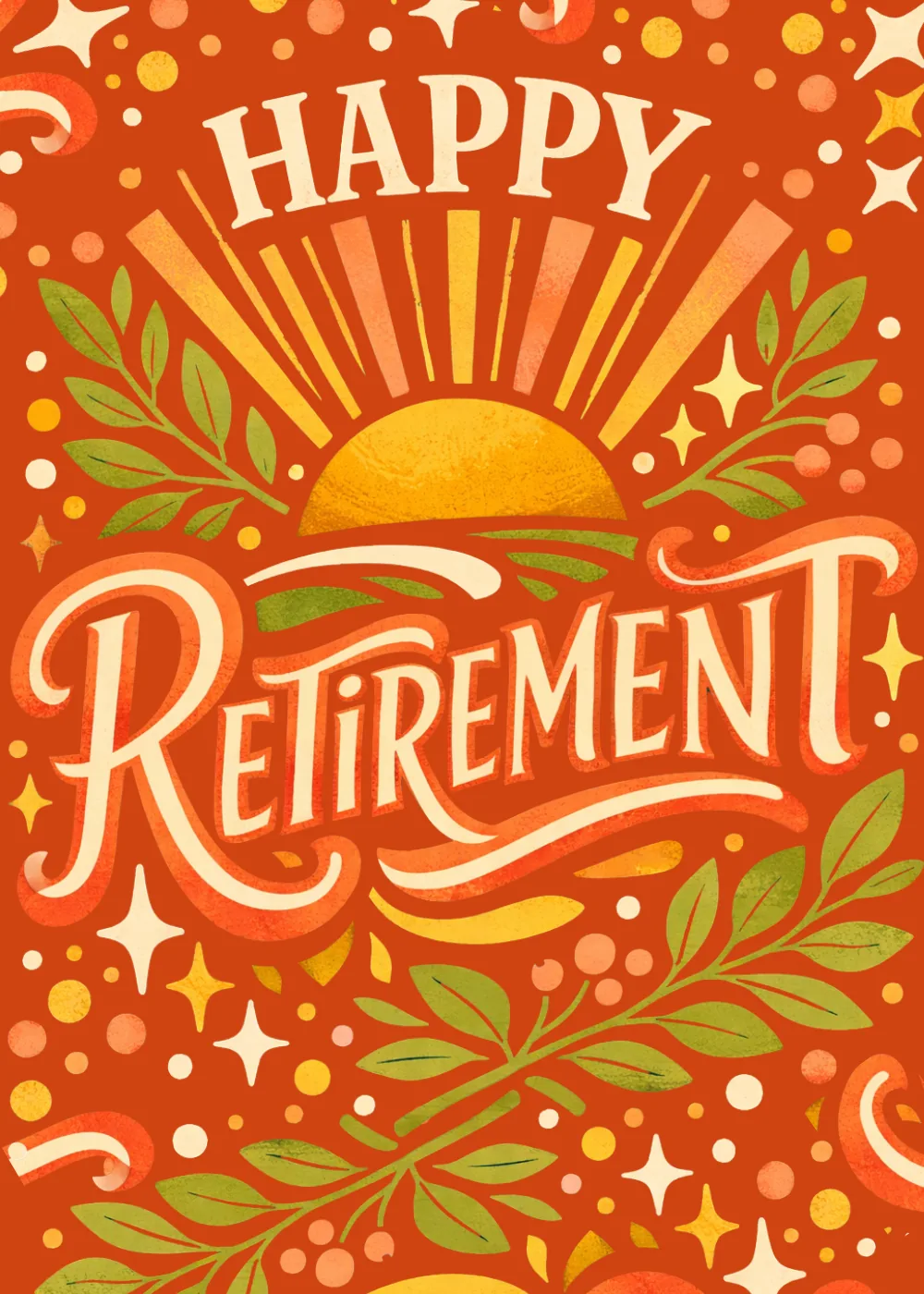 Rising golden sun and green leaves with cream retro Happy Retirement lettering on orange