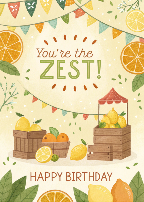 Illustrated birthday card with rustic lemon stand scene wooden crates of lemons and oranges striped canopy bunting triangle flags and You're the Zest Happy Birthday text on warm cream background