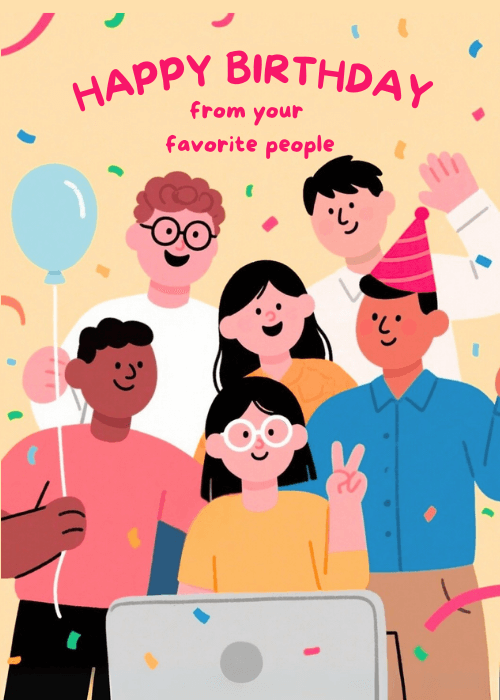 Light peach birthday card with confetti and a group of diverse illustrated friends and bold text 'HAPPY BIRTHDAY from your favorite people'