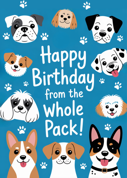Cartoon dog faces in various breeds including bulldog, dalmatian, corgi, and husky with white paw prints on a bright blue background and text reading Happy Birthday from the Whole Pack