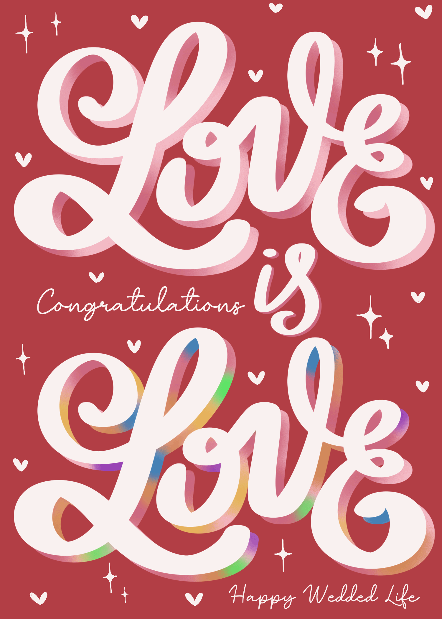 Deep red wedding card with bold script reading love is love happy wedded life