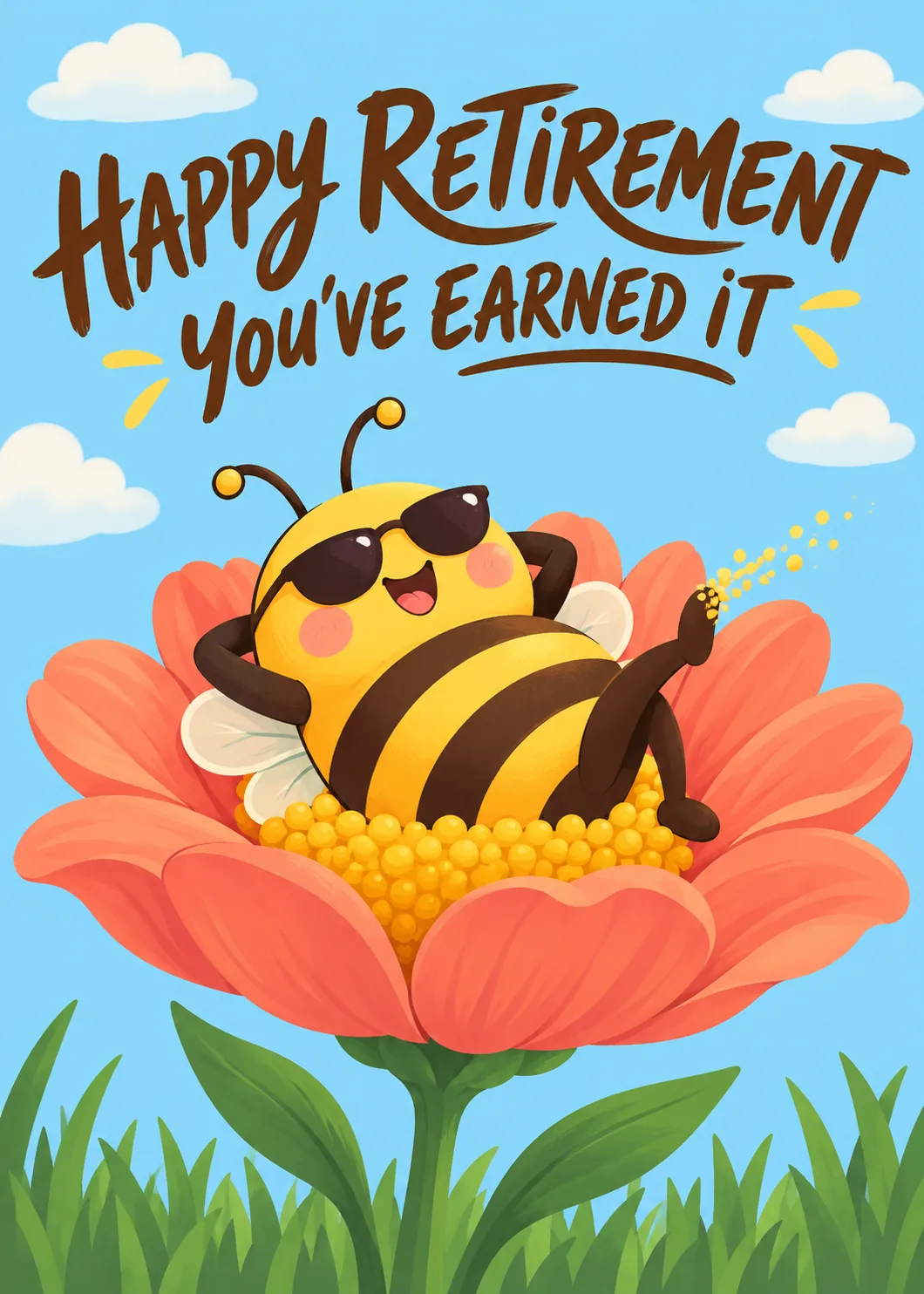 Happy Retirement you've earned it, cartoon bee in sunglasses relaxing on an orange flower under a blue sky Happy Retirement you've earned it, cartoon bee in sunglasses relaxing on an orange flower under a blue sky