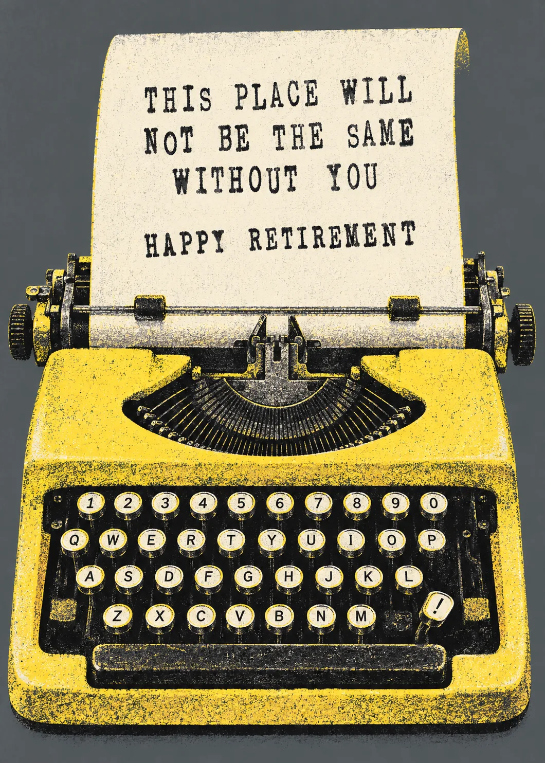 Happy Retirement card with a yellow vintage typewriter typing a farewell note on cream paper, slate grey background
