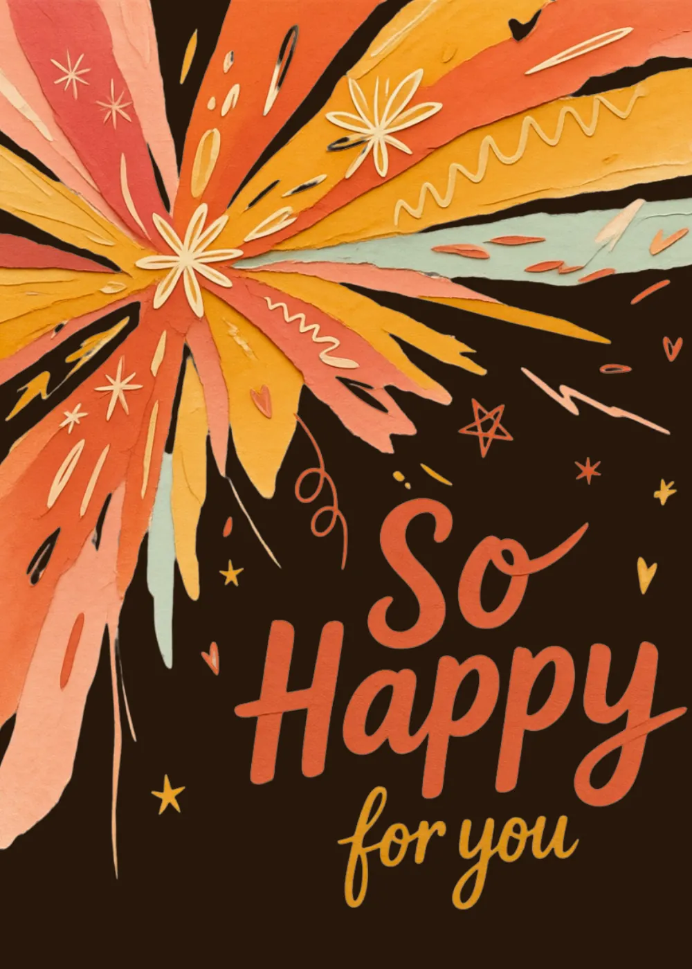 Congratulations card with bold illustrated orange yellow burst confetti and So Happy for You message